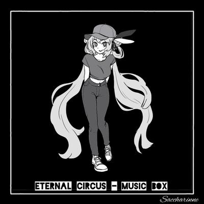 Eternal Circus Music Box's cover