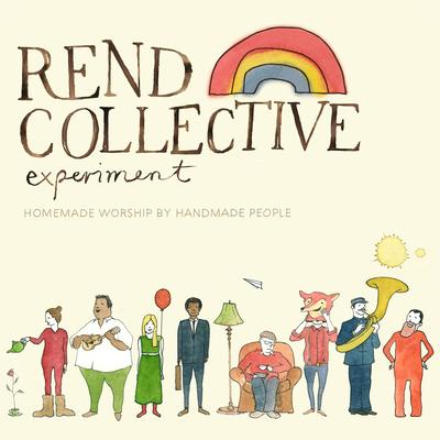 Build Your Kingdom Here By Rend Collective's cover