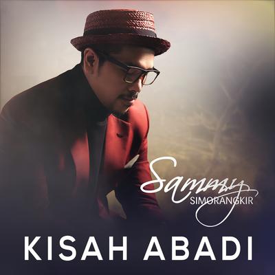 Kisah Abadi By Sammy Simorangkir's cover