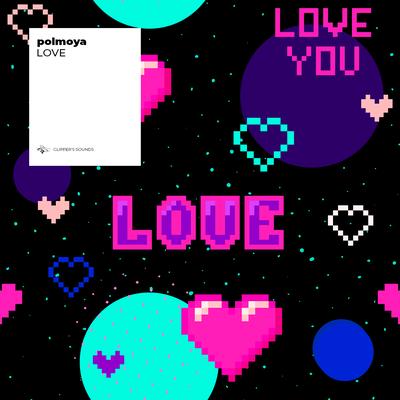 LOVE By Polmoya's cover