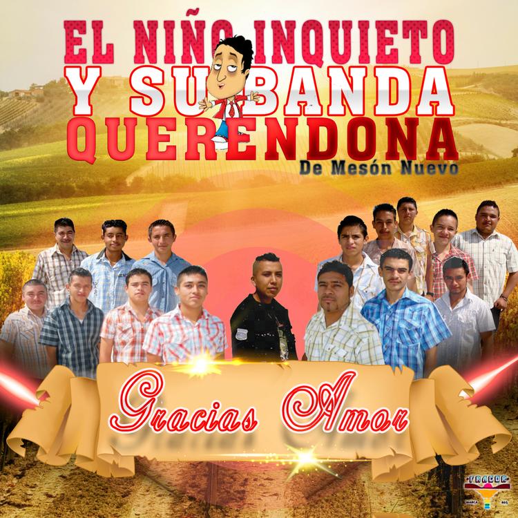 El Niño Inquieto Y Su Banda Querendona's avatar image