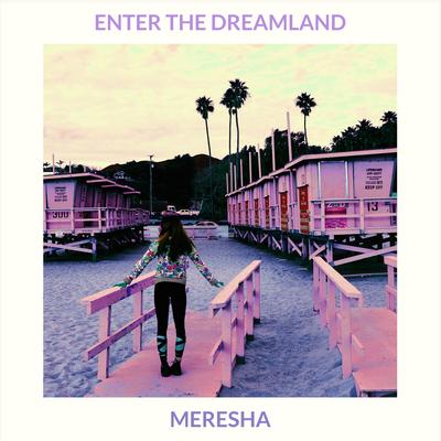 Enter the Dreamland By Meresha's cover