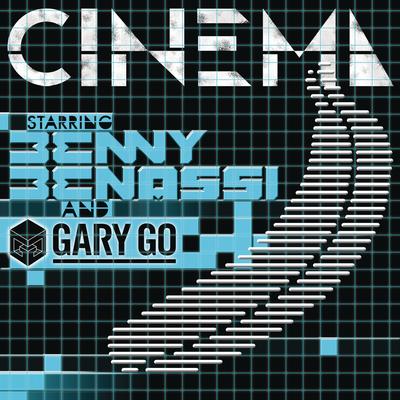 Cinema (Radio Edit) By Benny Benassi, Gary Go's cover