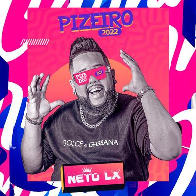 Dia de Piseiro (feat. BigJhow) By Neto LX, BigJhow's cover