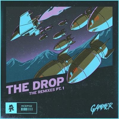 THE DROP (Slippy Remix) By Gammer's cover