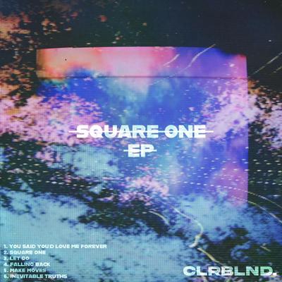 SQUARE ONE By CLRBLND.'s cover