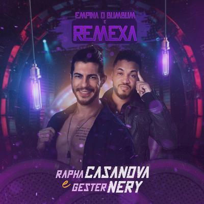 Empina o Bumbum e Remexa By Rapha Casanova, Géster Nery's cover