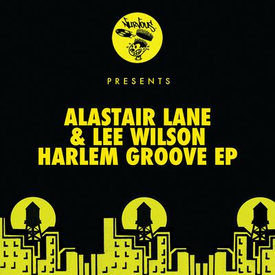 Harlem Groove By Alastair Lane, Lee Wilson's cover