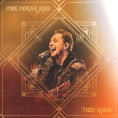Pode Morar Aqui By Theo Rubia's cover
