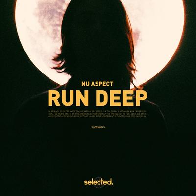 Run Deep By Nu Aspect's cover
