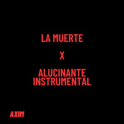 La Muerte By Axim's cover