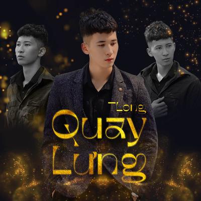 Quay Lưng (Remix)'s cover
