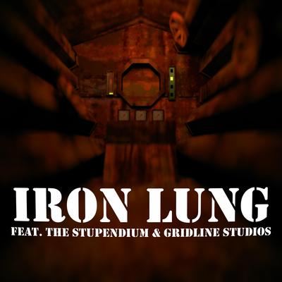 Iron Lung By Musiclide, The Stupendium, GridLine Studios's cover