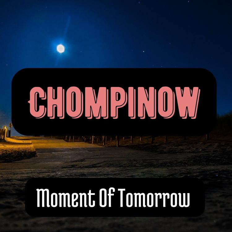 Chompinow's avatar image