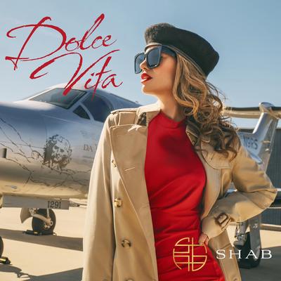 Dolce Vita By SHAB's cover