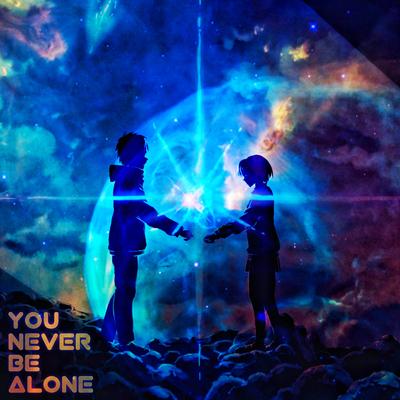 You Never Be Alone's cover