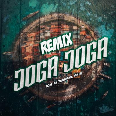 Joga Joga (Remix) By john Dj, DJ Menor MPC, Mc Mr. Bim's cover