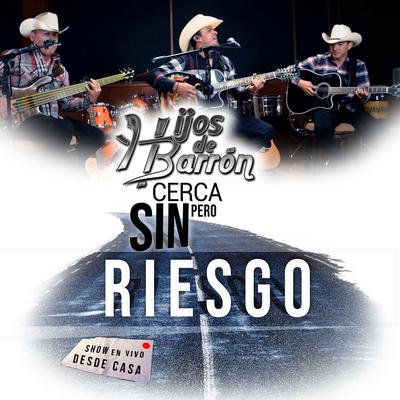 Cerca Pero Sin Riesgo  Vol. 2's cover