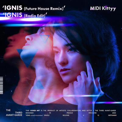 Ignis (Future House Remix) By MIDI Kittyy's cover