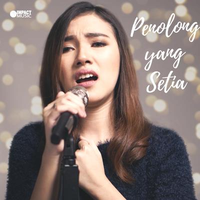 Penolong Yang Setia By Melitha Sidabutar's cover