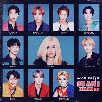 So Am I (feat. NCT 127) By NCT 127, Ava Max's cover