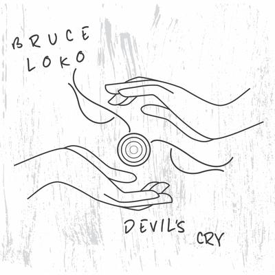 Devil's Cry By Bruce Loko's cover