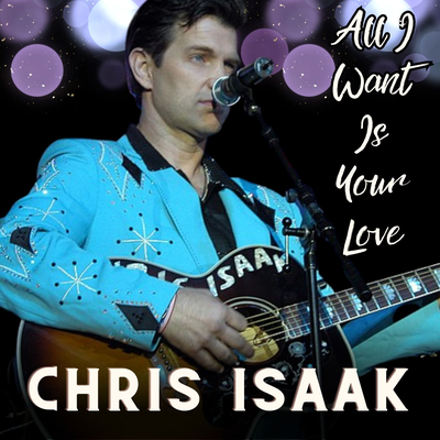 You Owe Me Some Kind Of Love (Live) By Chris Isaak's cover