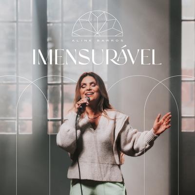 Imensurável (Playback) By Aline Barros's cover