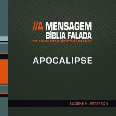 Bíblia Falada - Apocalipse - A Mensagem 's cover