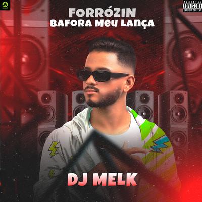 Forrózin Bafora Meu Lança By djmelk's cover