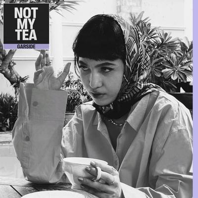 NOT MY TEA's cover