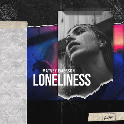 Loneliness By Matvey Emerson's cover