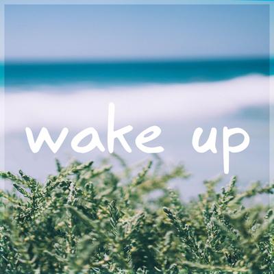 Wake Up By MBB's cover