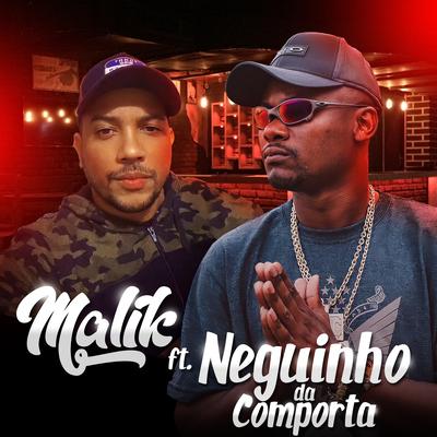 Olha pra Mim By MC Neguinho da Comporta, Malik's cover