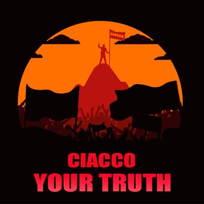 Your Truth (Radio Edit) By CIACCO's cover