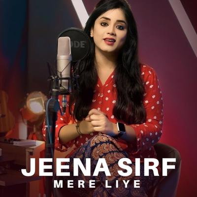 Jeena Sirf Mere Liye's cover