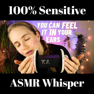 100% Sensitive Whisper You Can Feel in Your Ears Pt.3's cover