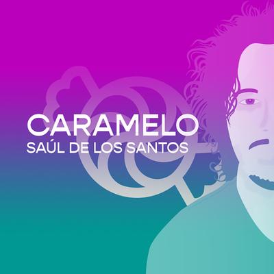 Caramelo (Post-Punk) By Isaac De los Santos's cover