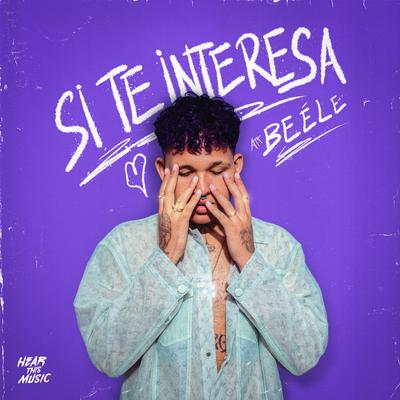 Si Te Interesa By Beéle's cover