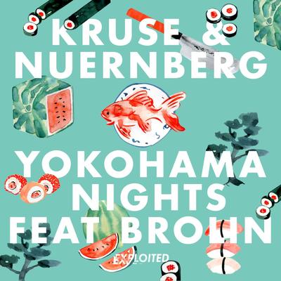 Yokohama Nights (Radio Edit) By Kruse & Nuernberg, Brolin's cover