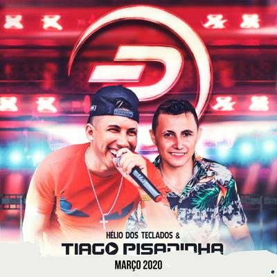 Passarinho By Hélio dos Teclados e Tiago Pisadinha's cover