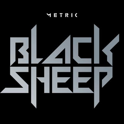 Black Sheep By Metric's cover