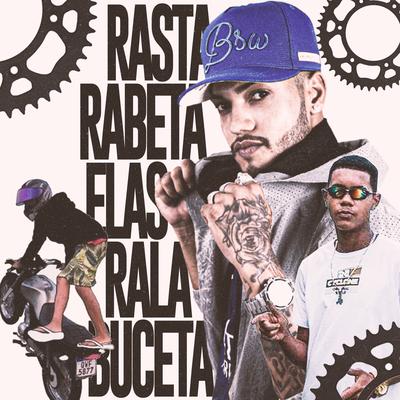 Rasta Rabeta Elas Rala Buceta's cover