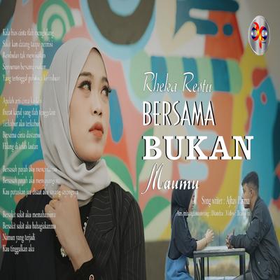 Bersama bukan Maumu's cover