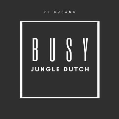 Busy Jungle Dutch's cover