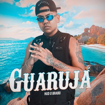 Guarujá By Hud O Brabo's cover