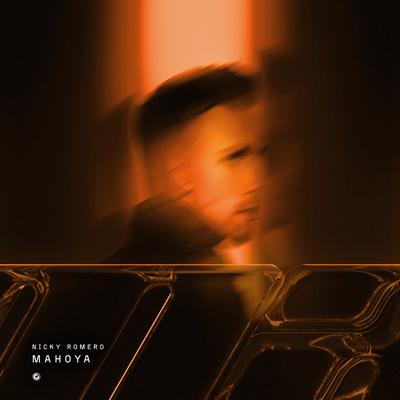 Mahoya By Nicky Romero's cover