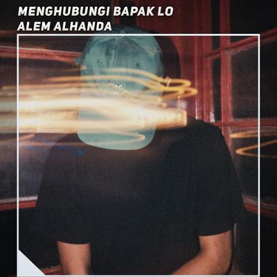 Menghubungi Bapak Lo's cover