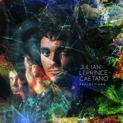 Reflections By Julian Leprince-Caetano, Balthazar Naturel, Samuel F'hima, Jean-Baptiste Loutte's cover