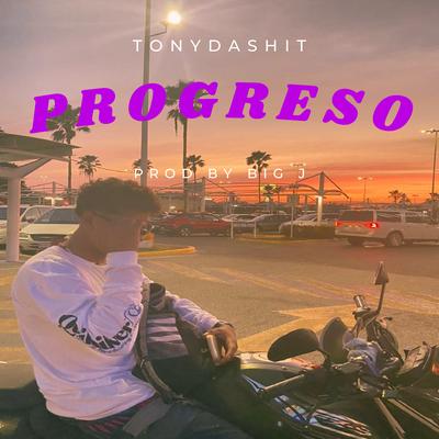 Progreso By TonyDashit's cover